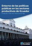 Entorno de las políticas públicas en los sectores productivos del Ecuador