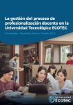 gestión del proceso de profesionalización docente en la Universidad Tecnológica Ecotec